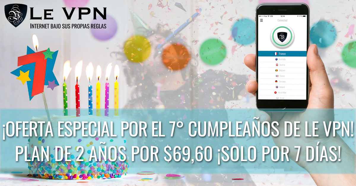 ¡Celebra con nosotros nuestro 7° cumpleaños! Intenta ganar el premio de Le VPN, la PS4. Aprovecha la Oferta Especial de cumpleaños de Le VPN ¡y disfruta de internet bajo tus propias reglas!