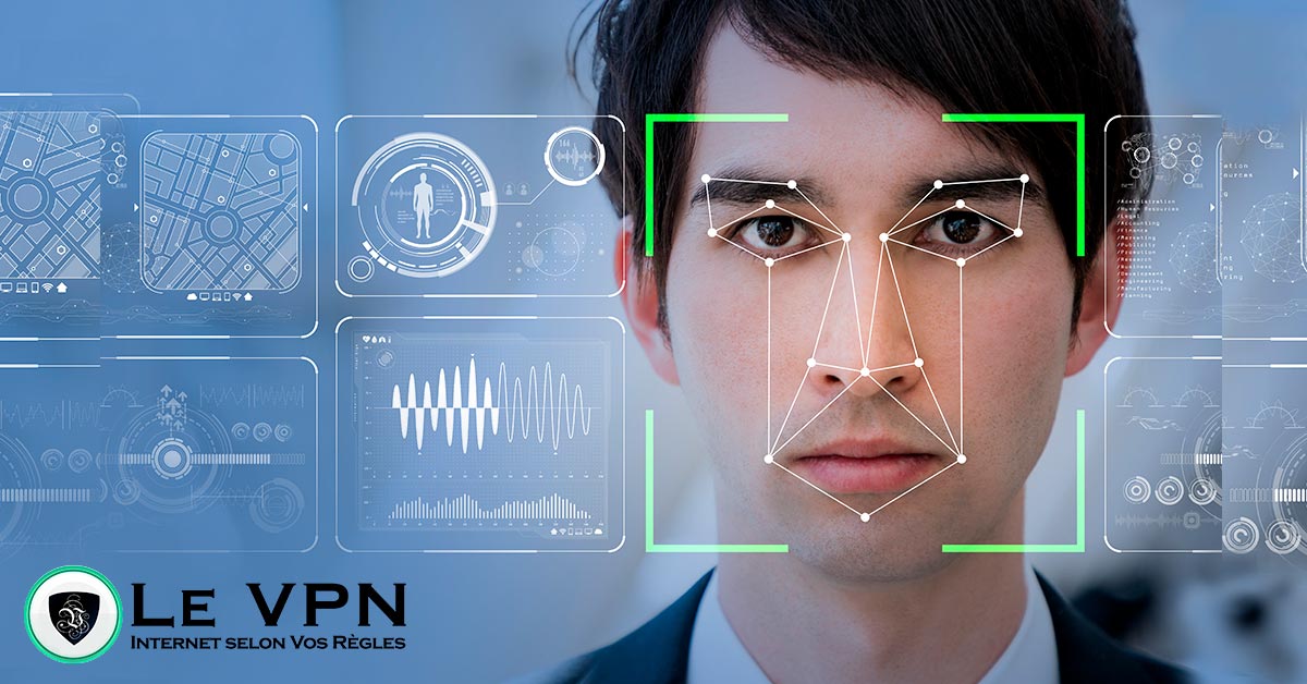 Reconnaissance faciale : fonctionnement et conséquences pour notre vie privée