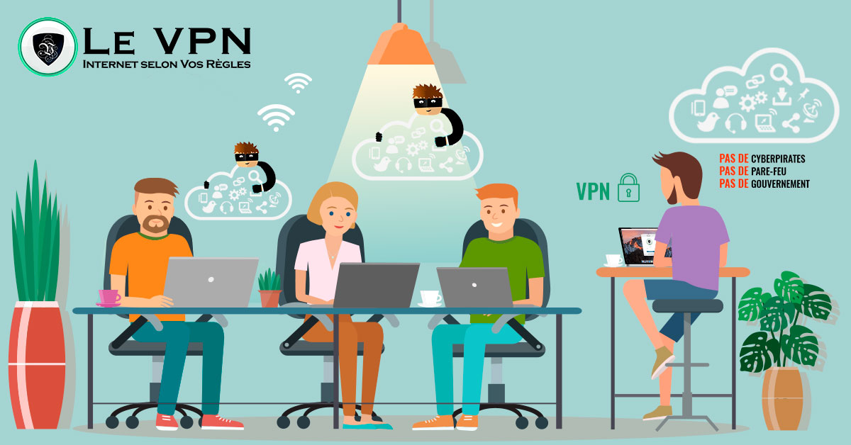 Pourquoi utiliser une application VPN pour les hotspots ? 10 choses à savoir sur la sécurité des réseaux Wi-Fi. | Le VPN