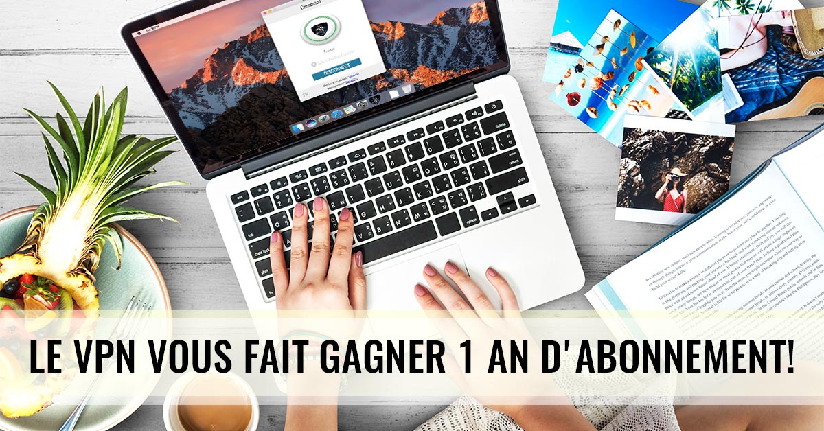 Le VPN giveaway Gagnez 1 an d’abonnement Le VPN gratuit