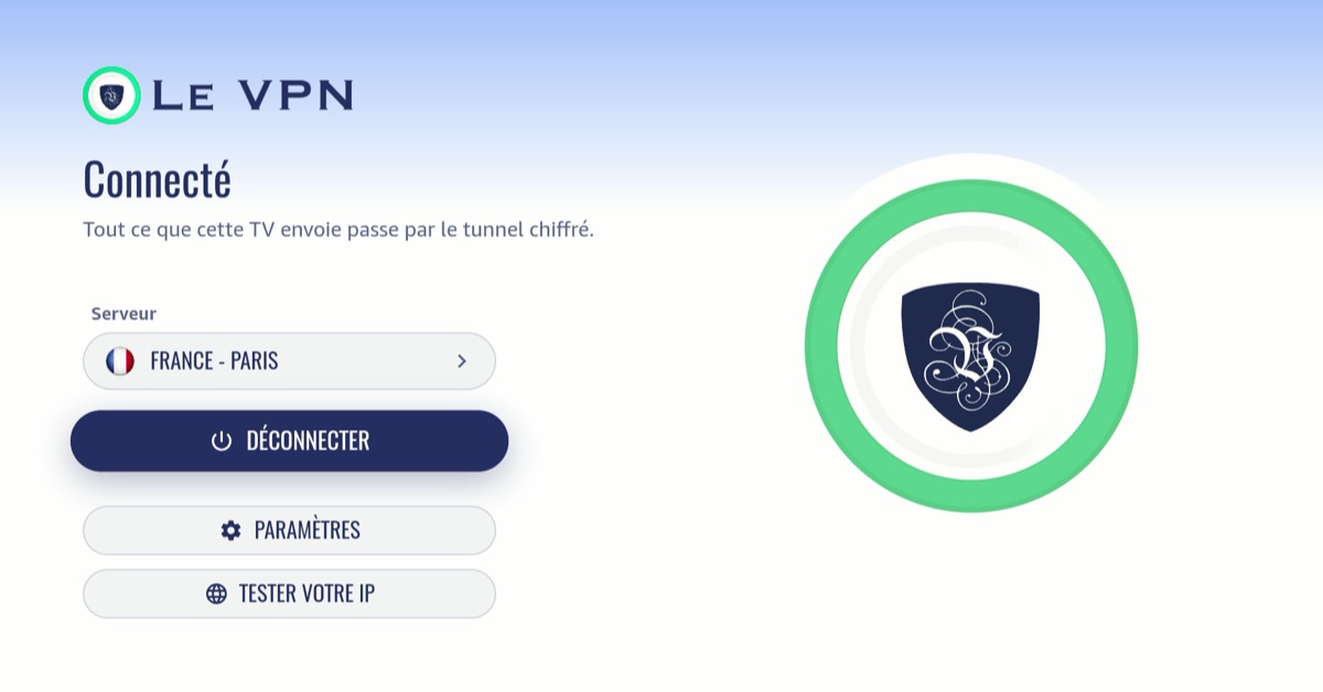App Le VPN pour Vega OS sur un Fire TV Stick, connectée à France - Paris