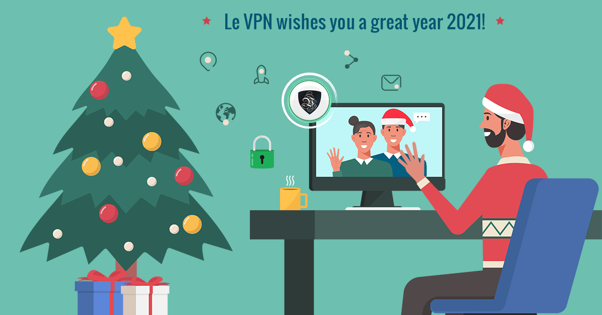 Le VPN vous souhaite les Joyeuses Fêtes de Fin d’Année!
