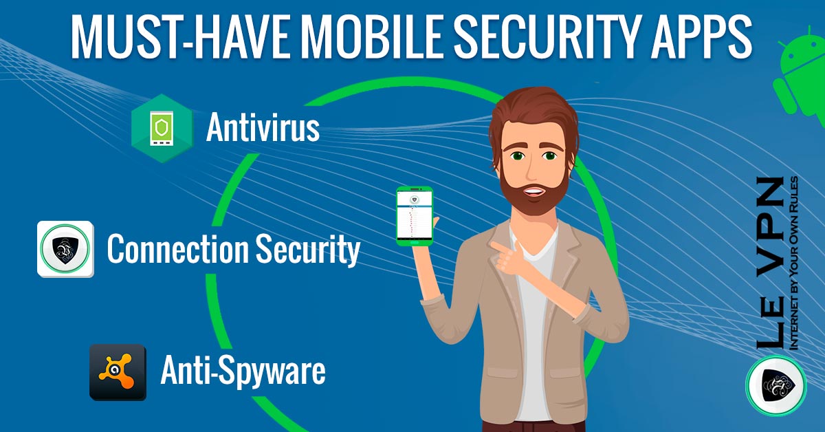 Best Mobile Security App: Top List for Android