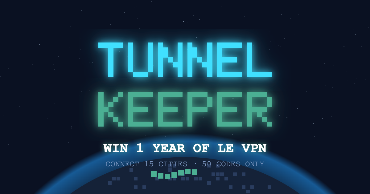 Hai giocato tutta l'estate invece di studiare? Dimostralo: Tunnel Keeper è online e 50 vincitori ricevono un anno di Le VPN