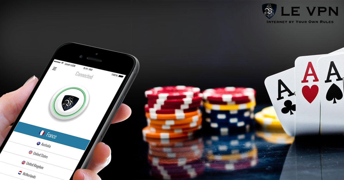 VPN for online poker | VPN for online gambling | VPN for poker | poker VPN| Le VPN