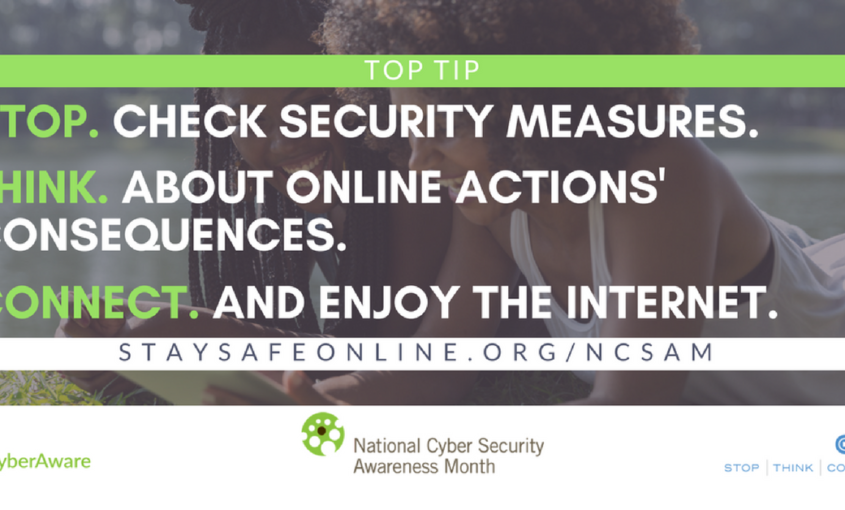 Cyber Security Awareness Month Week 1: 3 simple tricks.