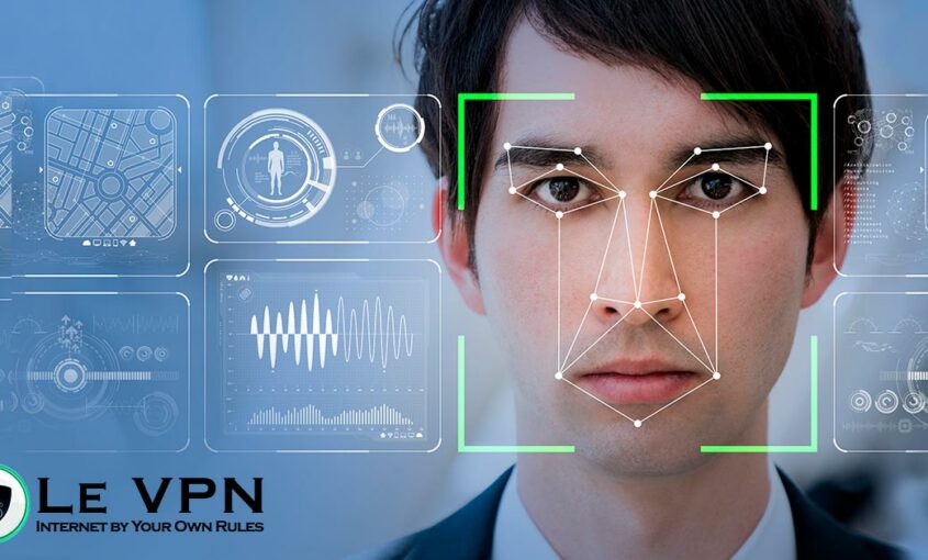 Face Recognition: How it works and how it impacts our privacy | Le VPN