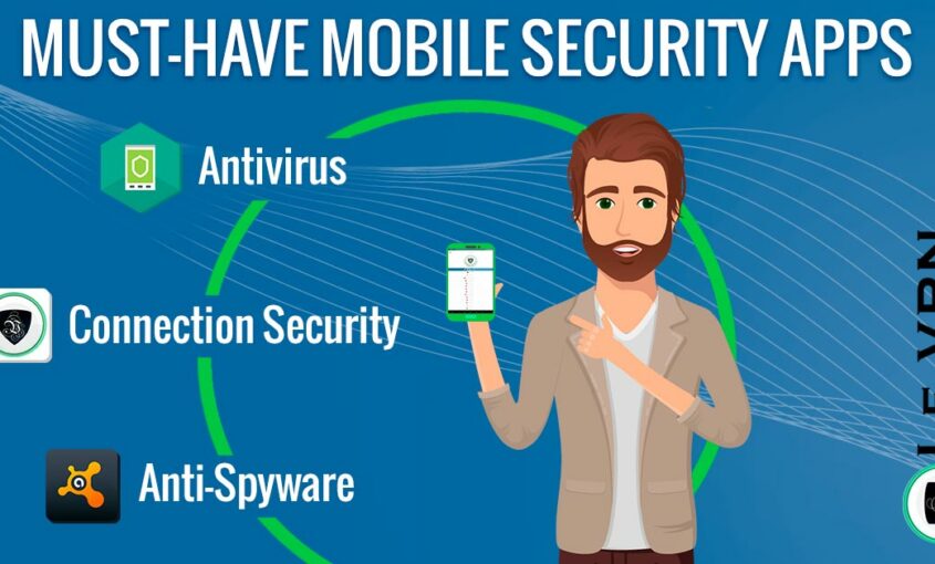 Best Mobile Security App: Top List 2018 for Android. | Le VPN